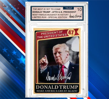 Donald Trump 47th President of United States Collector's Trading Card - Gem Mint 10 Rated